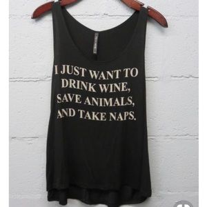 Drink Wine, Save Animals, & Take Naps Tank Top